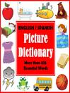 Cover image for English/Spanish Picture Dictionary